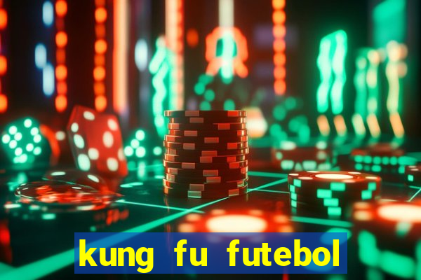 kung fu futebol clube download 1080p